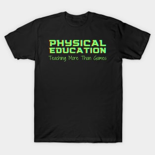 Mens Physical Education Phys Edu Teacher PE T-Shirt